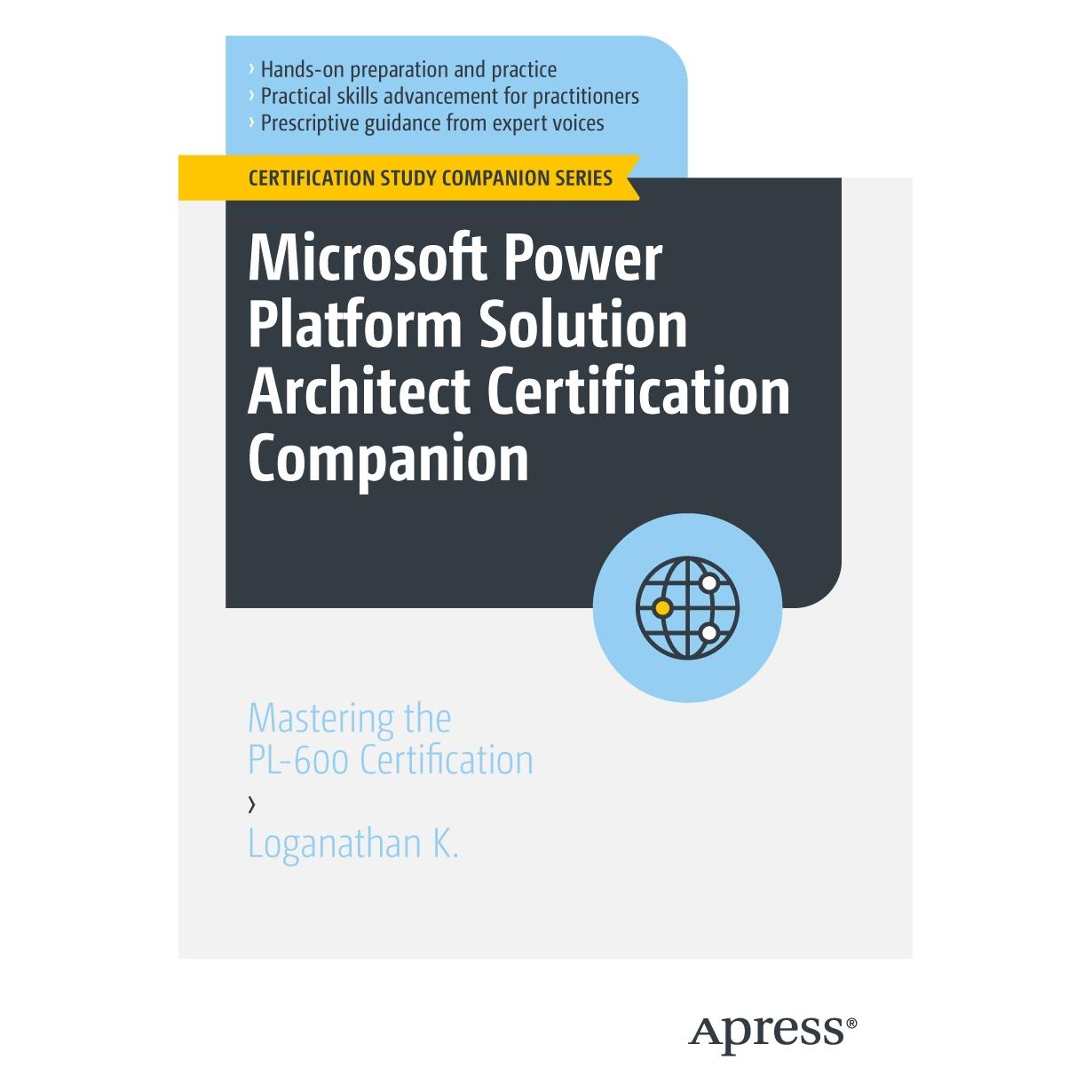 Apress Microsoft Power Platform Solution Architect Certification Companion (64907245)