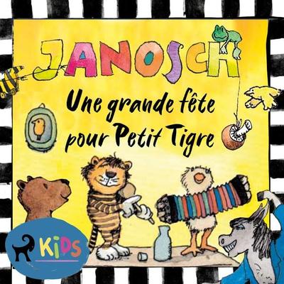 Une grande fête pour Petit Tigre - Janosch, Audio, 9788728239926