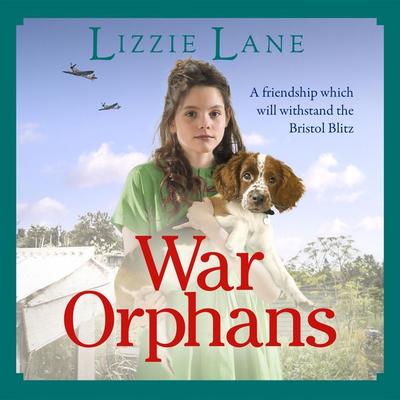 War Orphans - Lizzie Lane, Audio, 9781802807868