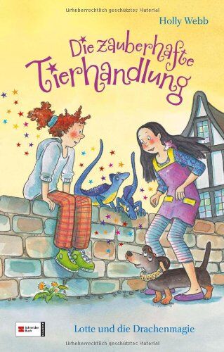 Holly Webb - Die zauberhafte Tierhandlung, Band 02: Lotte und die Drachenmagie - Preis vom 30.09.2026 09:01:18 h