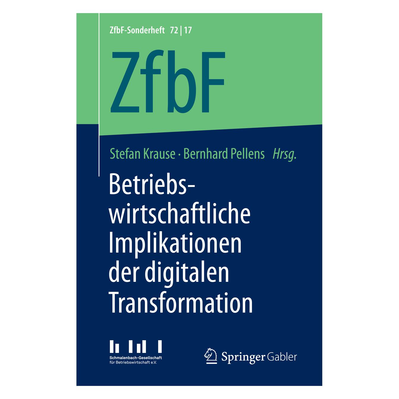 Springer Betriebswirtschaftliche Implikationen der digitalen Transformation (Deutsch, Softcover, Bernhard Pellens, Stefan Krause) (55948089)