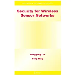Security for Wireless Sensor Networks, Fachbücher von Peng Ning, Donggang Liu, Donggang Liu Peng Ning