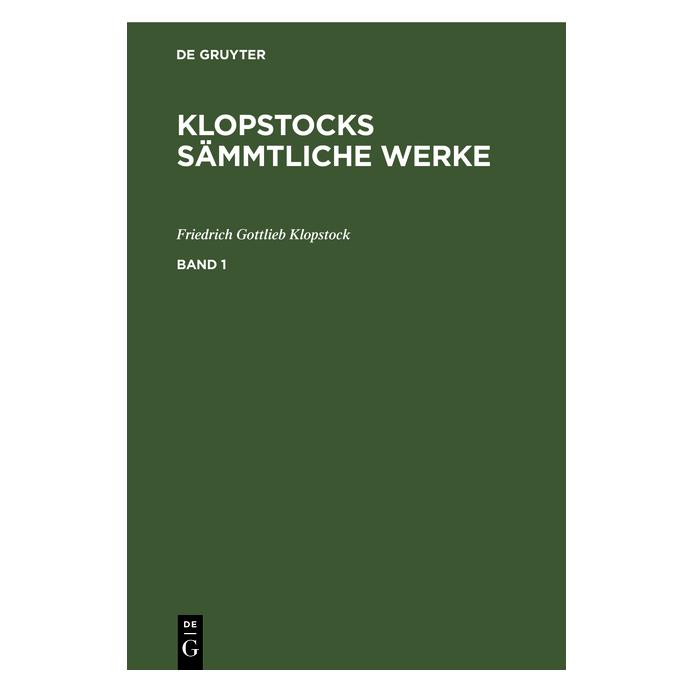 De Gruyter Klopstock:Klopstocks sämmtliche Werke. (Deutsch, Hardcover, Friedrich Gottlieb Klopstock) (67773284)
