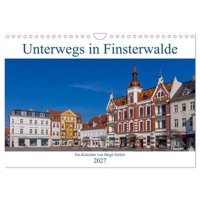 Unterwegs in Finsterwalde (Wandkalender 2027 DIN A4 quer), CALVENDO Monatskalender