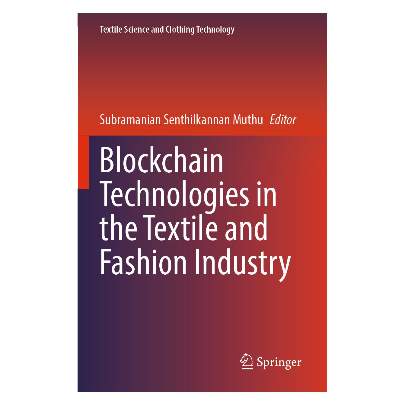 Springer Blockchain Technologies in the Textile and Fashion Industry (Englisch, Softcover, Subramanian Senthilkannan Muthu) (56977102)