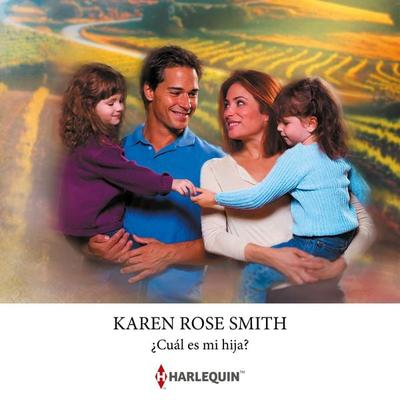 ¿Cuál es mi hija? - Karen Rose Smith, Audio, 9791370003371