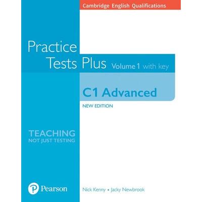 Cambridge English Qualifications: C1 Advanced Practice Tests Plus Volume 1 with key, Taschenbuch von Nick Kenny,Jacky Newbrook, Pearson Education