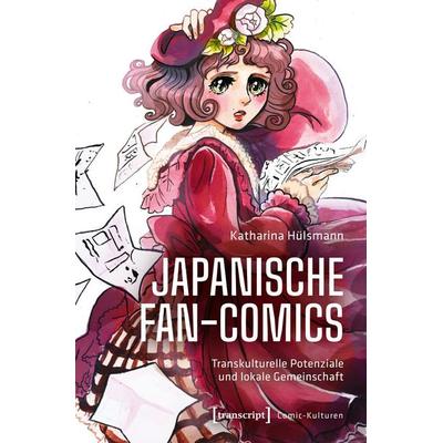 Japanische Fan-Comics, Taschenbuch von Katharina Hülsmann, Transcript, 978-3-8376-7097-4