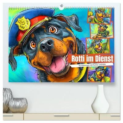 Rotti im Dienst. Hundeeinsatz mit Humor und Witz (hochwertiger Premium Wandkalender 2027 DIN A2 quer), Kunstdruck in Hochglanz