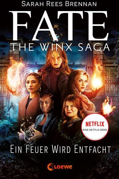 Fate - The Winx Saga (Band 2) - Ein Feuer wird entfacht: Entdecke das Prequel zum Netflix-Erfolg - Eine ganz neue Geschichte aus der Winx-Welt - Preis vom 06.10.2026 07:26:00 h