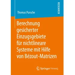 Berechnung gesicherter Einzugsgebiete für nichtlineare Systeme mit Hilfe von Bézout-Matrizen, Fachbücher von Thomas Pursche