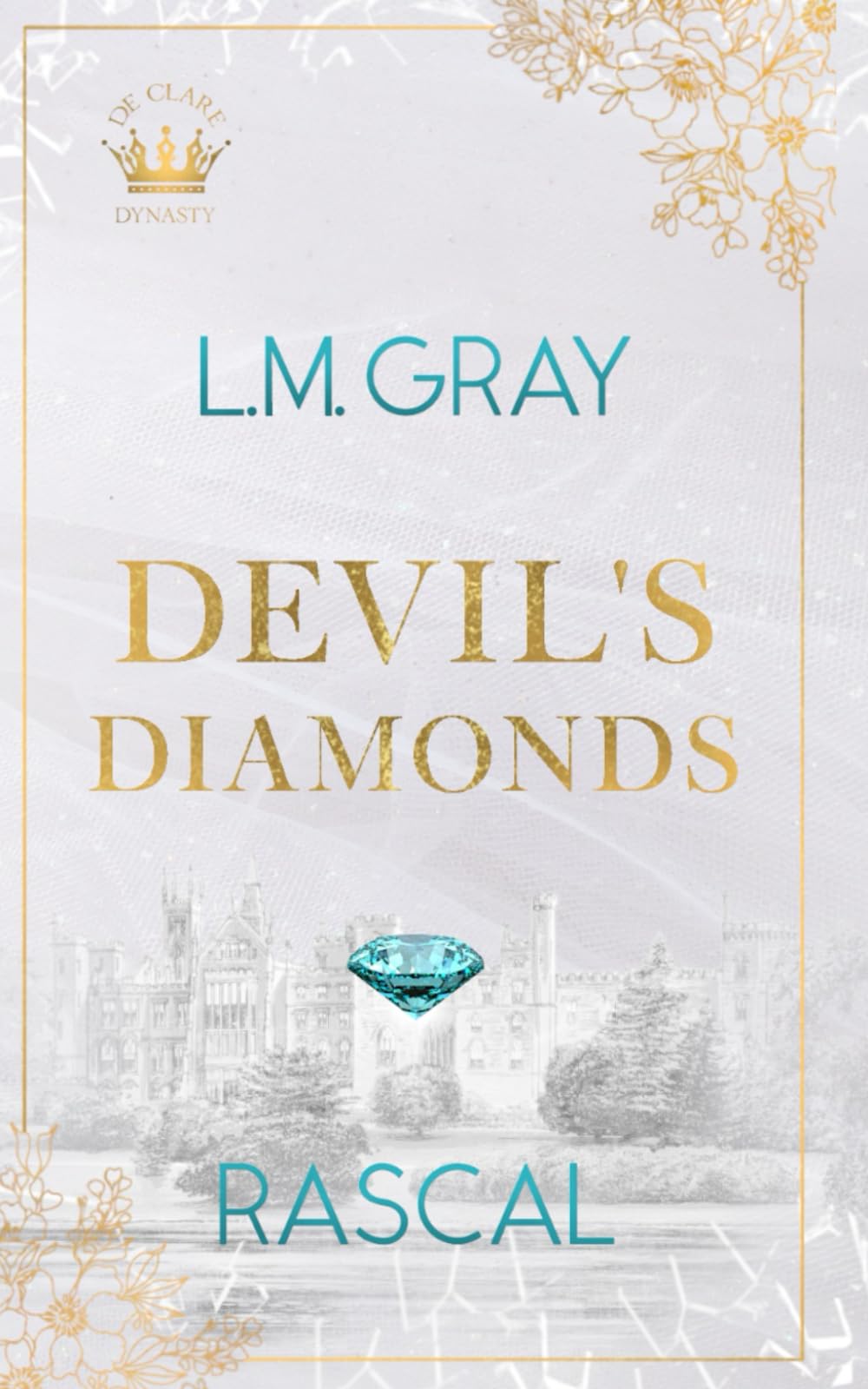 DEVIL’S DIAMONDS: RASCAL (De Clare Dynasty, Band 3) - Preis vom 04.10.2026 03:51:26 h