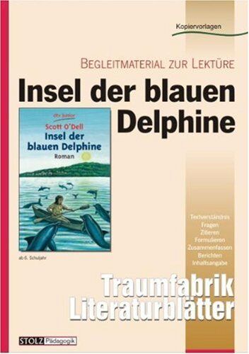 Karin Pfeiffer - Insel der blauen Delphine - Literaturblätter: Begleitmaterial zur Lektüre Insel der blauen Delphine - Preis vom 30.09.2026 09:01:18 h