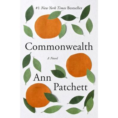 Commonwealth, Taschenbuch von Ann Patchett, Harper Collins (US), 978-0-06-249183-1