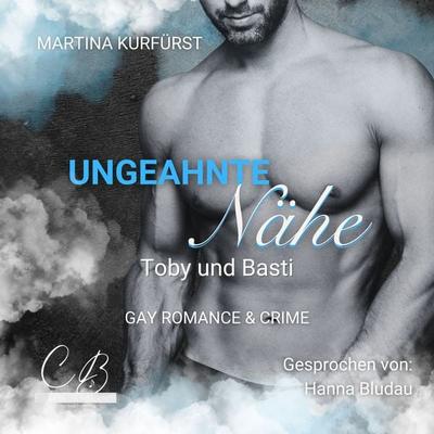 Ungeahnte Nähe - Martina Kurfürst, Audio, 4069828408586