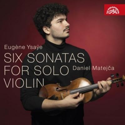 6 Sonaten für Violine solo - Daniel Matejca, CD