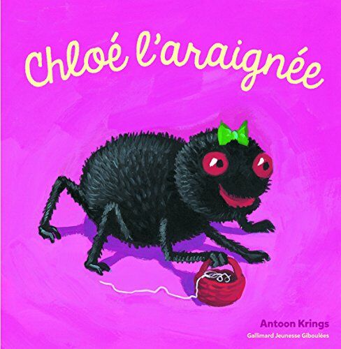 Antoon Krings - Chloé l'araignée - Preis vom 11.10.2026 15:43:13 h