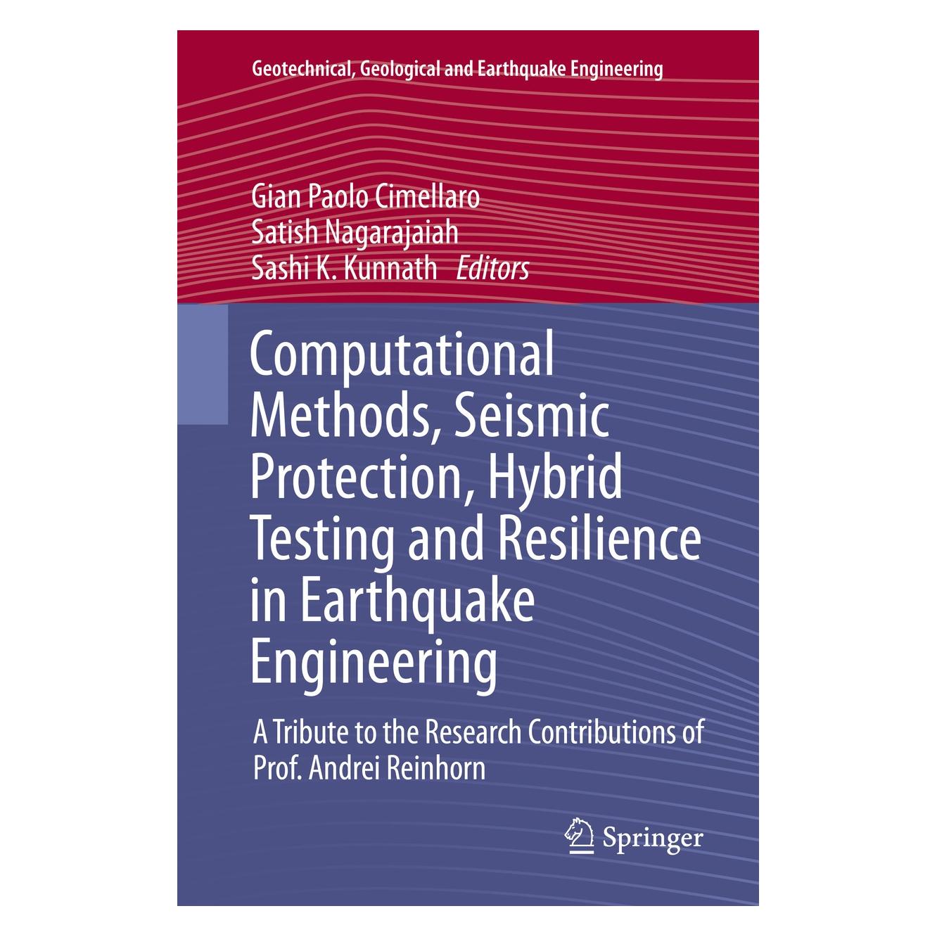 Springer Computational Methods, Seismic Protection, Hybrid Testing and Resilience in Earthquake Engineering (Englisch, Hardcover, Gian Paolo Cimellaro, Sashi K. Kunnath, Satish Nagarajaiah) (9783319063935)