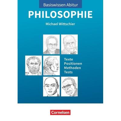 Basiswissen Abitur Philosophie - Abitur 2021/2022, Taschenbuch von , Cornelsen Verlag, 978-3-06-119993-7