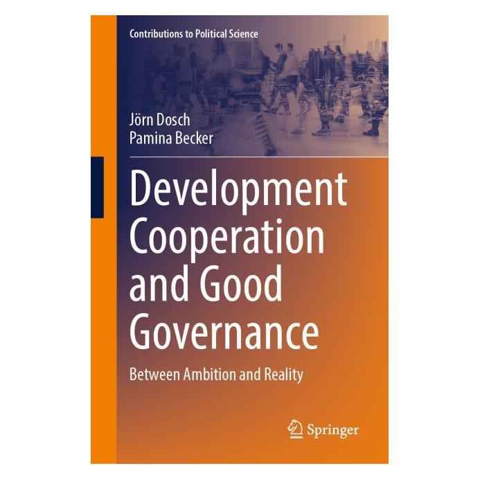 Springer Development Cooperation and Good Governance (Englisch, Hardcover, Jörn Dosch, Pamina Becker) (62627881)
