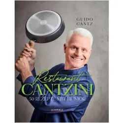 Restaurant Cantzini, Ratgeber von Guido Cantz