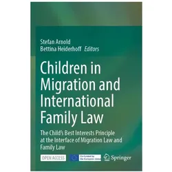 Children in Migration and International Family Law, Fachbücher von Stefan Arnold, Bettina Heiderhoff