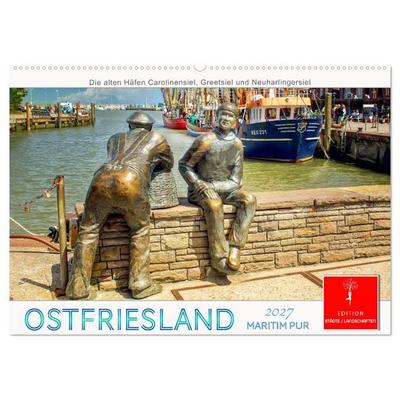 Ostfriesland - maritim pur (Wandkalender 2027 DIN A2 quer), CALVENDO Monatskalender