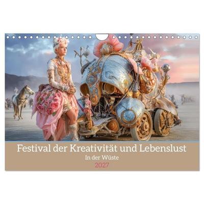 Festival der Kreativität und Lebenslust - In der Wüste (Wandkalender 2027 DIN A4 quer), CALVENDO Monatskalender