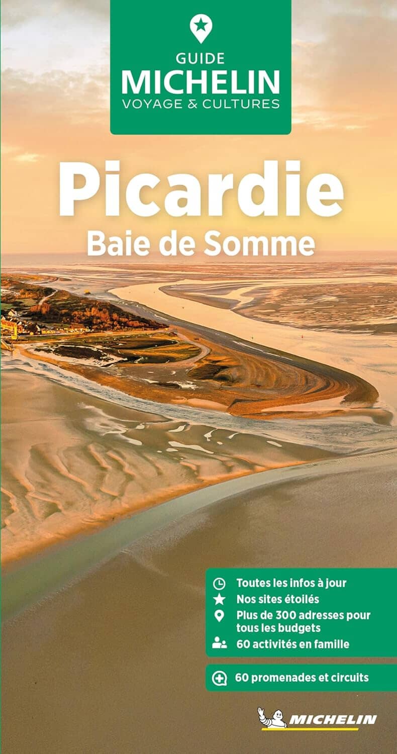 Guide Vert - Picardie, Baie de Somme - Édition 2025   Michelin