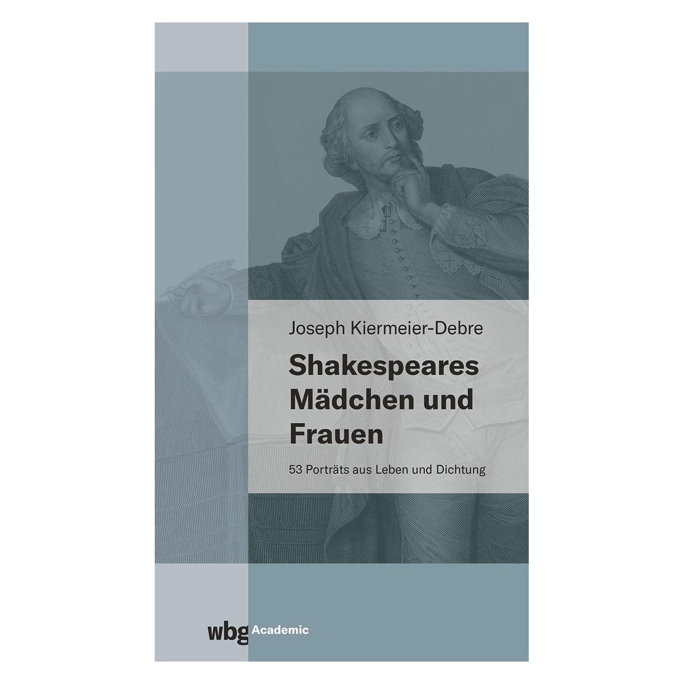 Wbg Shakespeares Mädchen und Frauen (Deutsch, Softcover, Joseph Kiermeier-Debre) (38999940)