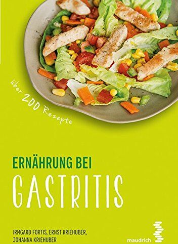 Irmgard Fortis - Ernährung bei Gastritis (maudrich.gesund essen) - Preis vom 09.10.2026 07:28:09 h