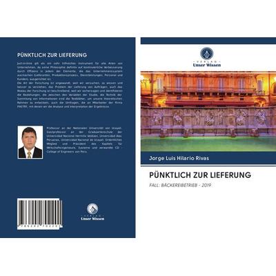 Pünktlich Zur Lieferung, Taschenbuch von Jorge Luis Hilario Rivas, BoD - Books on Demand, 978-620-2-70220-1
