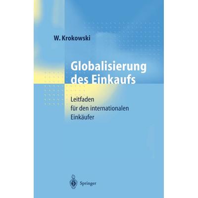 Globalisierung des Einkaufs, Taschenbuch von , Springer Berlin, 978-3-642-63785-8