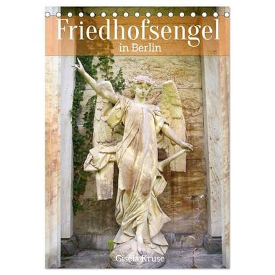 Friedhofsengel in Berlin (Tischkalender 2027 DIN A5 hoch), CALVENDO Monatskalender