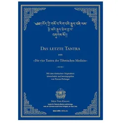 Das letzte Tantra der vier Tantras der tibetischen Medizin, Fachbücher von Florian Ploberger