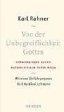 Karl Rahner - Von der Unbegreiflichkeit Gottes. Erfahrungen eines katholischen Theologen - Preis vom 11.10.2026 03:10:56 h