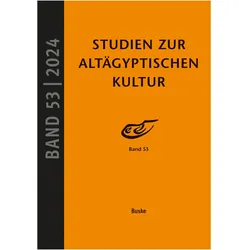 Studien zur Altgyptischen Kultur Band 53, Fachbücher von Jochem Kahl, Nicole Kloth