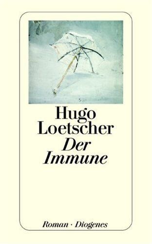 Hugo Loetscher - Der Immune - Preis vom 09.10.2026 07:28:09 h