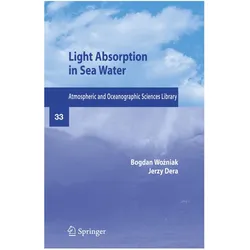 Light Absorption in Sea Water, Fachbücher von Jerzy Dera, Bogdian Wozniak