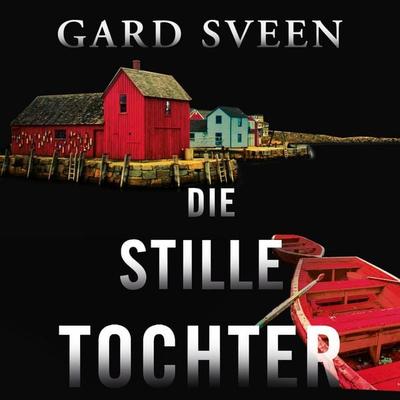 Die stille Tochter (Ein Fall für Tommy Bergmann 4) - Gard Sveen, Audio, 9783844919523