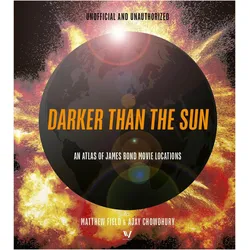 Darker than the Sun, Reisebücher von Ajay Chowdhury, Matthew Field