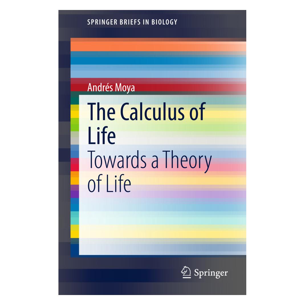 Springer The Calculus of Life (Englisch, Softcover, Andrés Moya) (55582858)