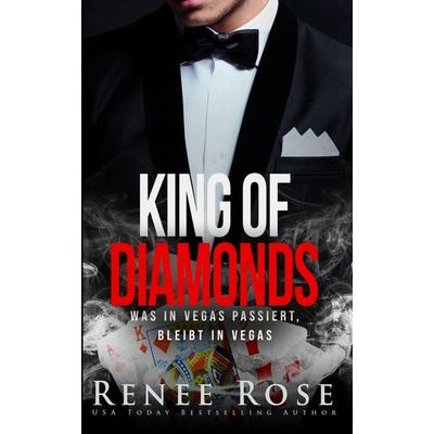 King of Diamonds, Taschenbuch von Renee Rose, Renee Rose Romance, 978-1-73224-842-7
