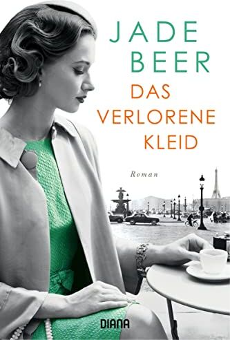 Jade Beer - Das verlorene Kleid: Roman - Preis vom 14.10.2026 23:07:16 h