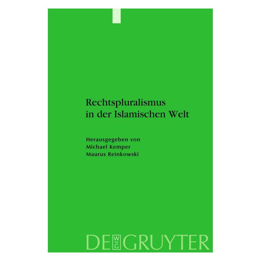 De Gruyter Rechtspluralismus in d.islamischen Welt (Deutsch, Hardcover, Maurus Reinkowski, Michael Kemper) (67766047)