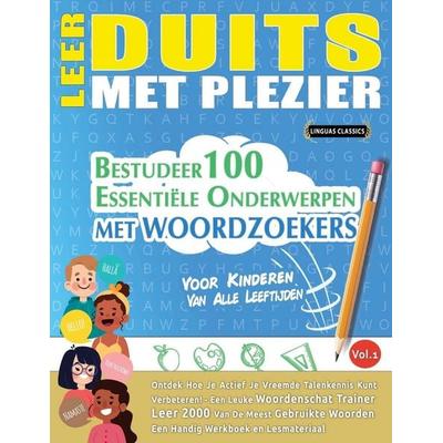 LEER DUITS MET PLEZIER - VOOR KINDEREN, Taschenbuch von Linguas Classics, Linguas Classics