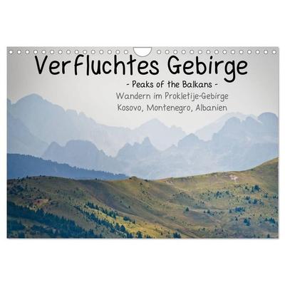 Verfluchtes Gebirge - Peaks of the Balkans - Wandern im Prokletije-Gebirge, Kosovo, Montenegro, Albanien (Wandkalender 2027 DIN A4 quer), CALVENDO
