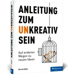 Anleitung zum Unkreativsein, Fachbücher von Dirk von Gehlen