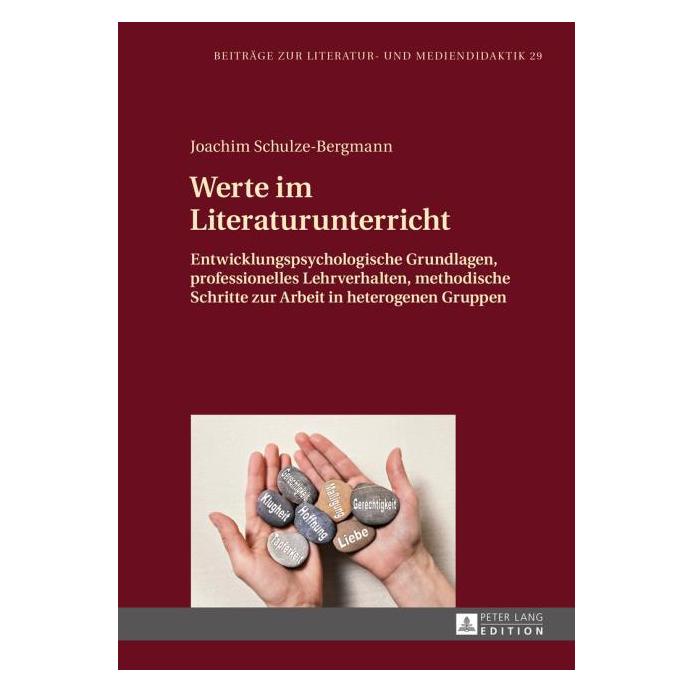 Peter Lang Werte im Literaturunterricht (Deutsch, Hardcover, Joachim Schulze-Bergmann) (7550025)