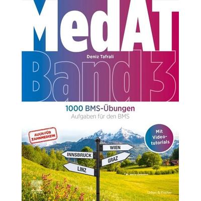 MedAT 1000 BMS-Übungen (Band 3), Taschenbuch von Deniz Tafrali, Urban & Fischer in Elsevier, 978-3-437-41363-6